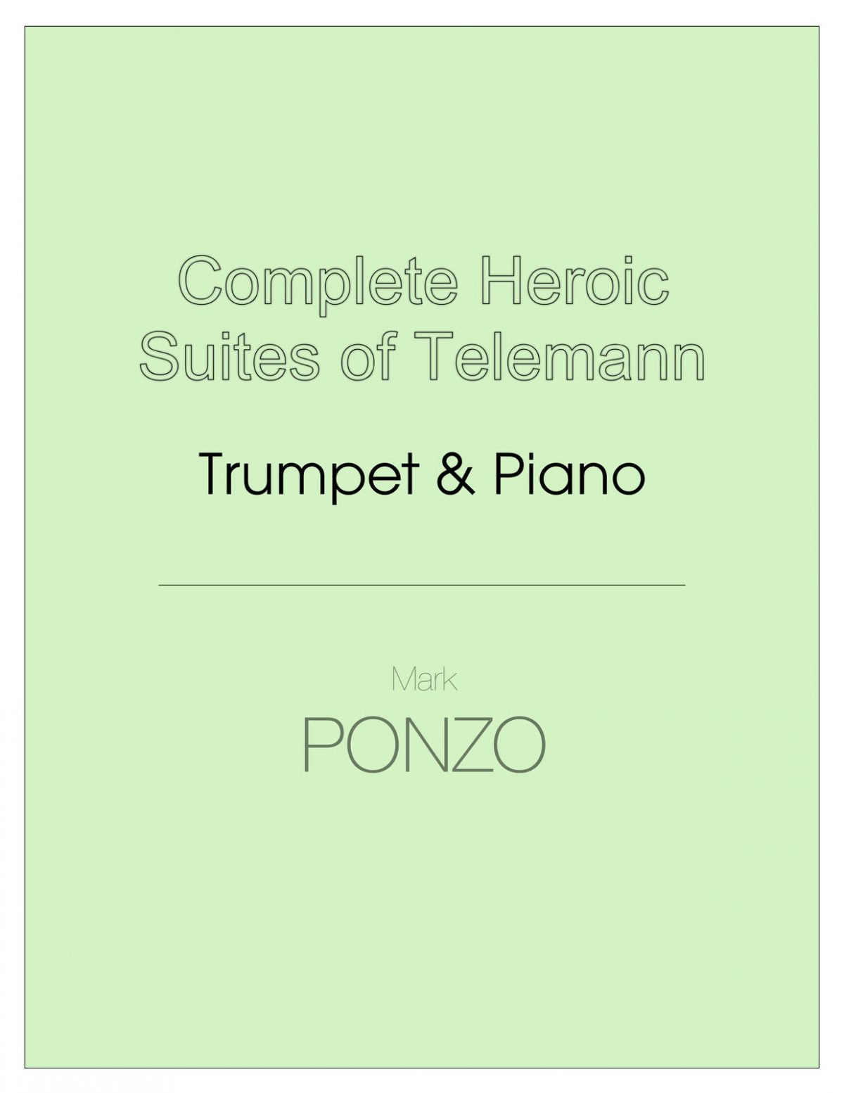 Ponzo, Complete Heroic Suites of Telemann