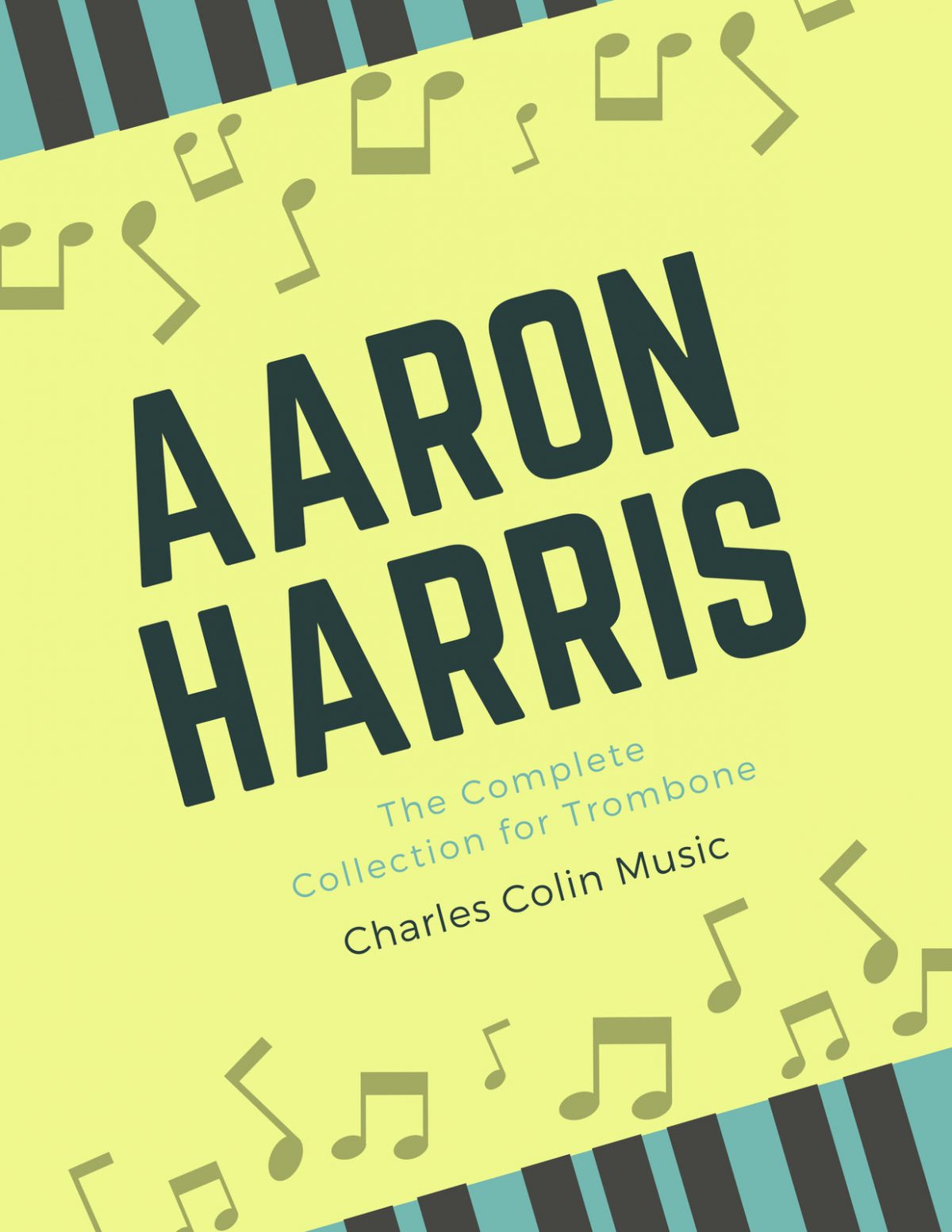Complete Aaron Harris Trombone Collection