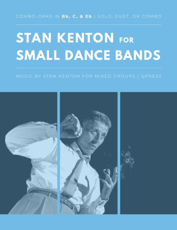 Stan Kenton for Flexible Ensemble (Combo-Orks)