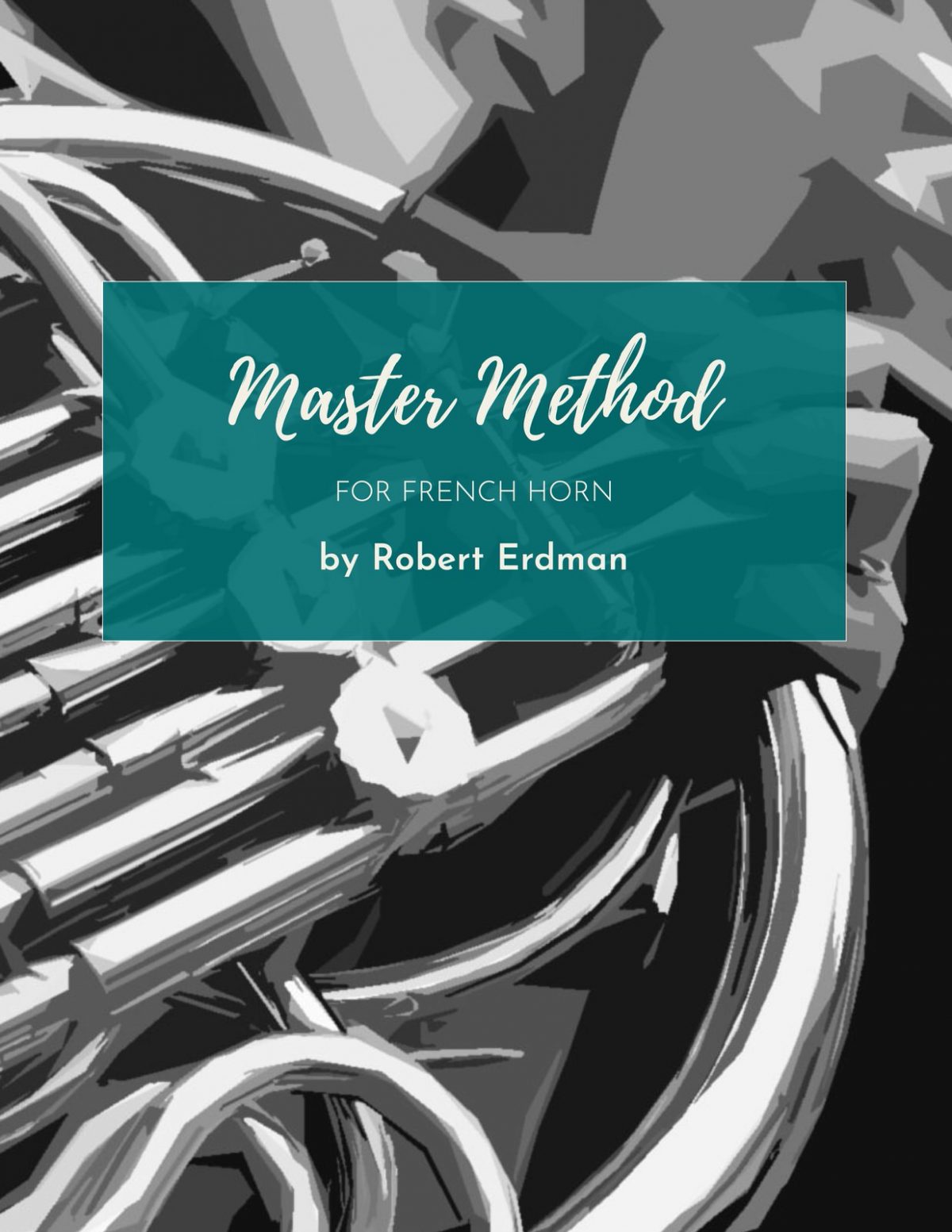 Erdman, Robert, The Master Method for French Horn-p01