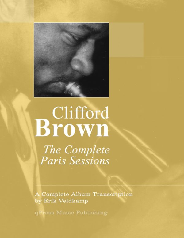Clifford Brown's Complete Paris Sessions