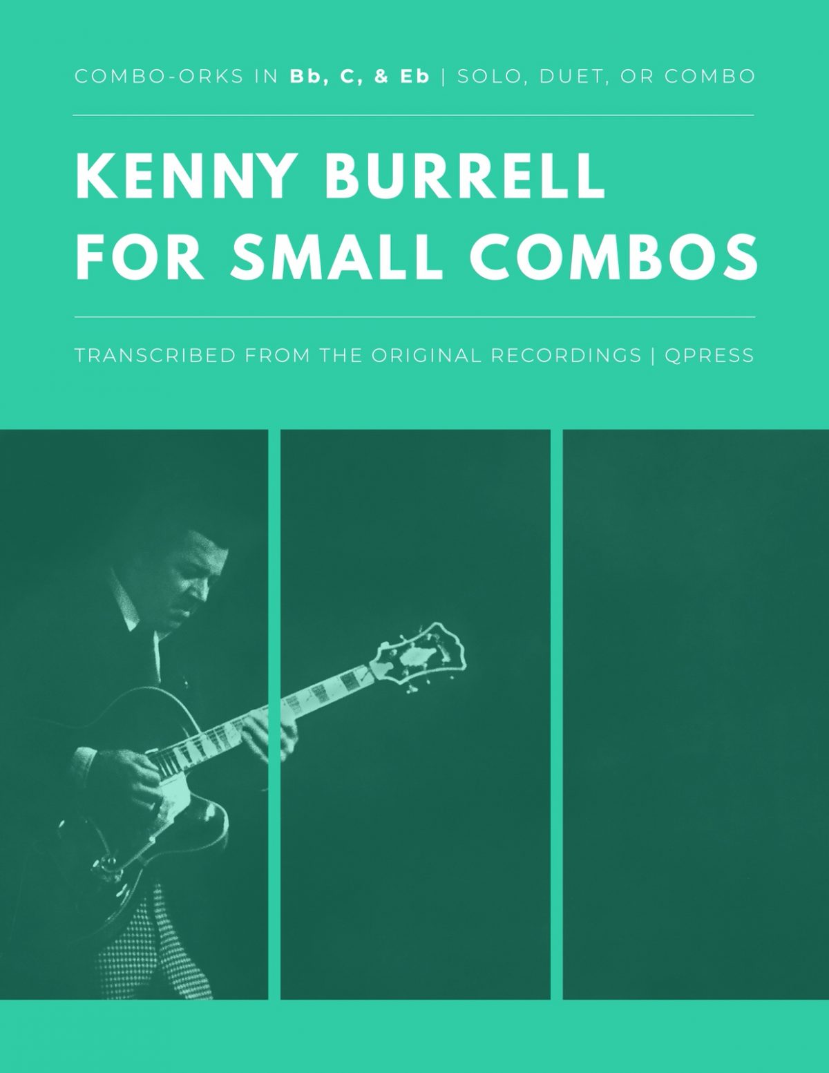 Kenny Burrell for Small Groups (Combo-Orks)