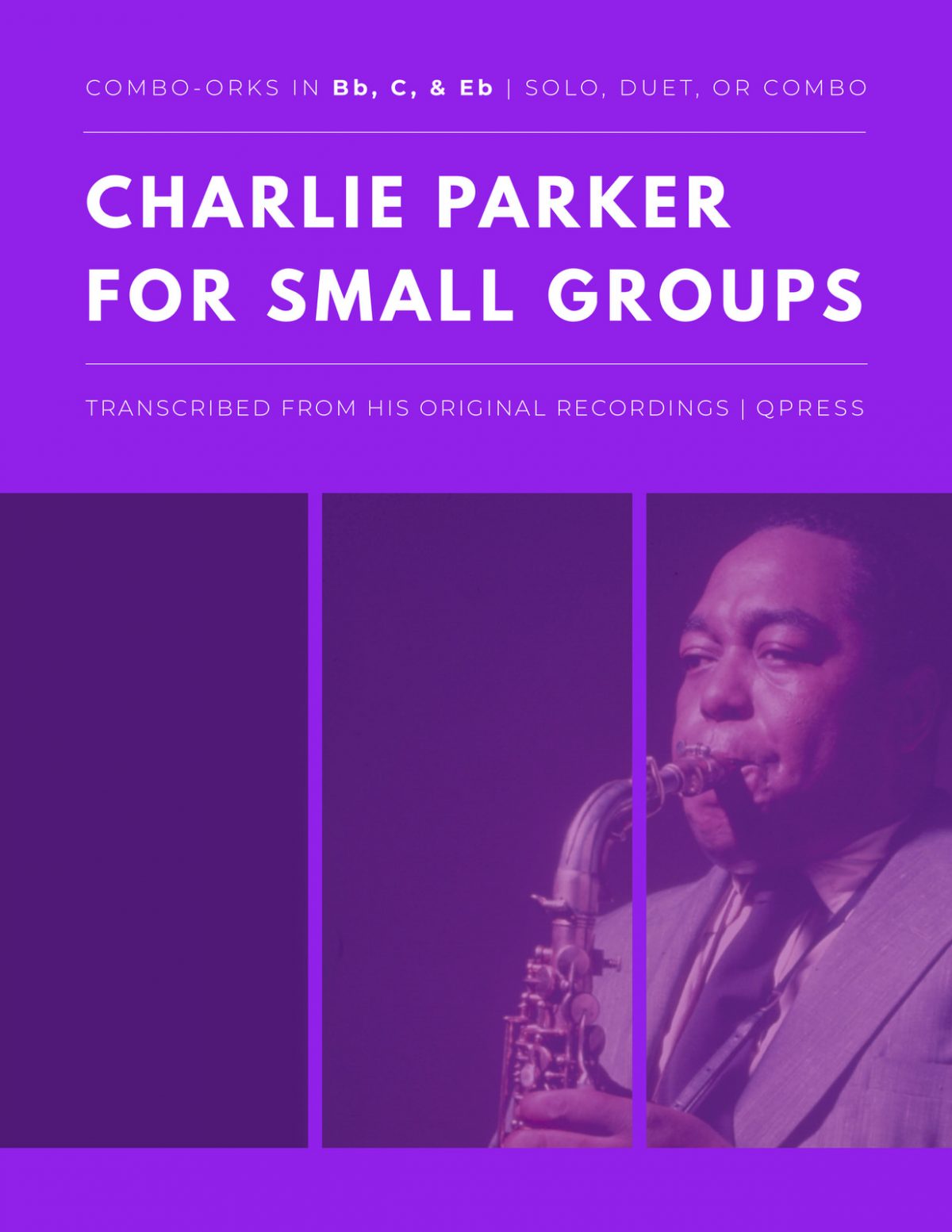 Charlie Parker for Small Groups (Combo-Orks)