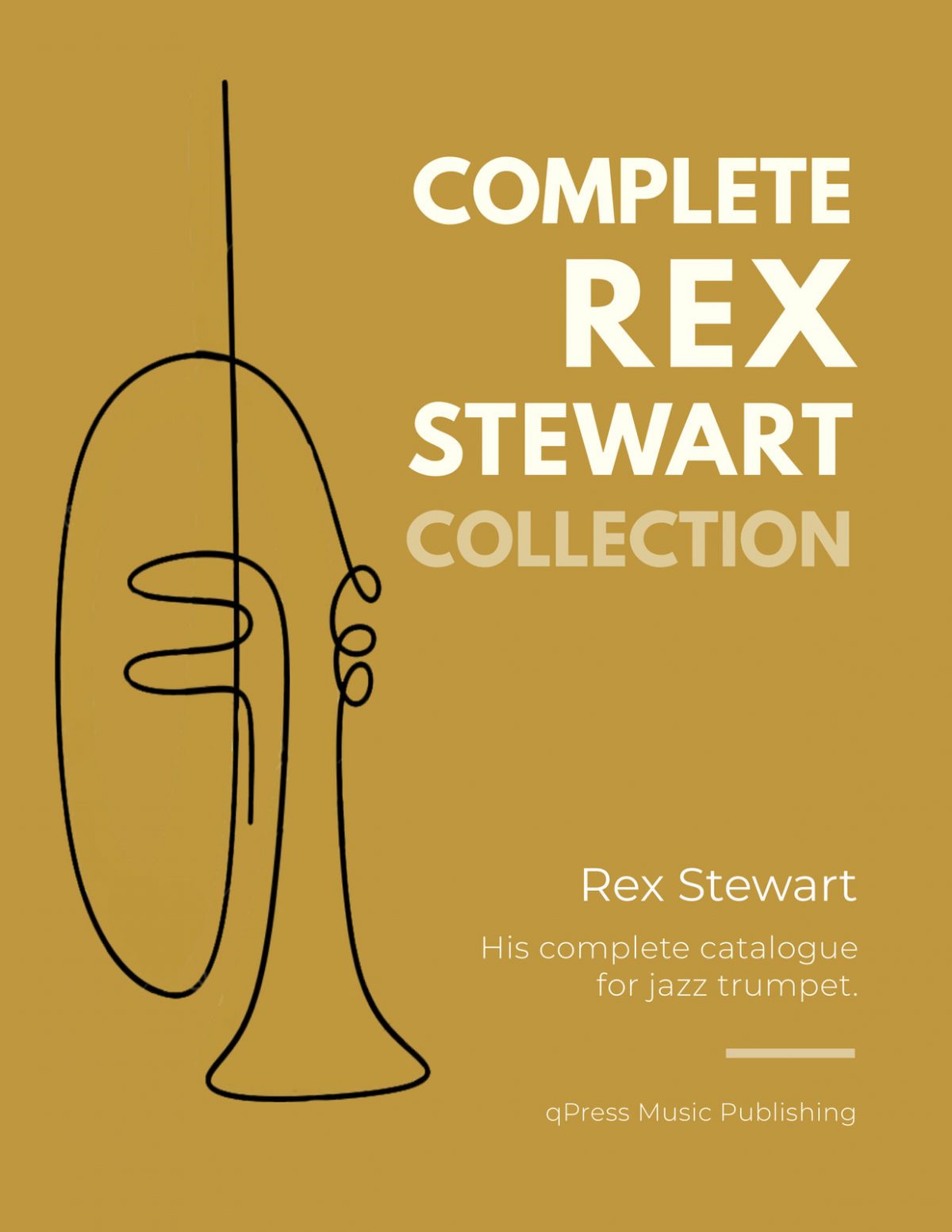 Complete Rex Stewart Collection