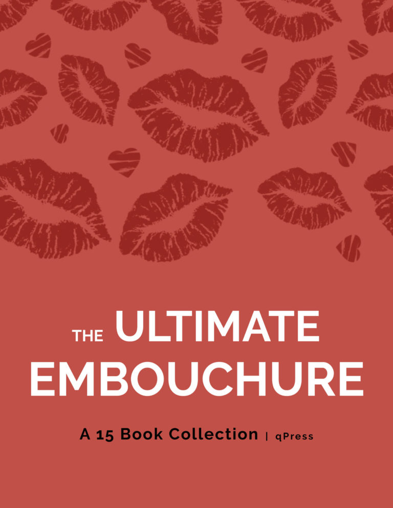 Ultimate Embouchure