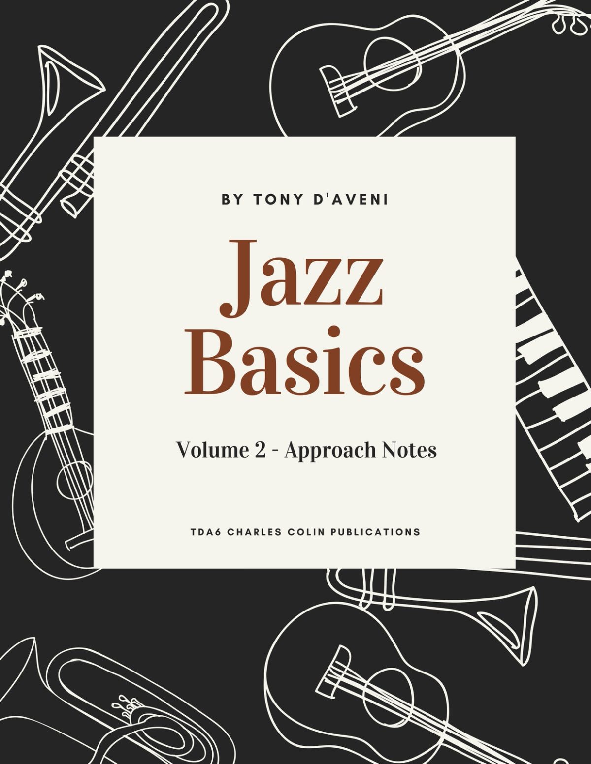 D'Veni, Jazz Basics Vol.2 Approach Notes-p01