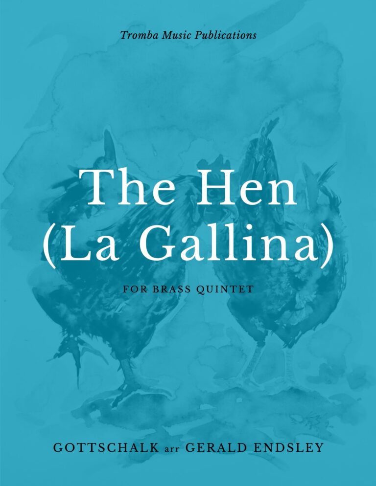 The Hen (La Gallina) for Brass Quintet