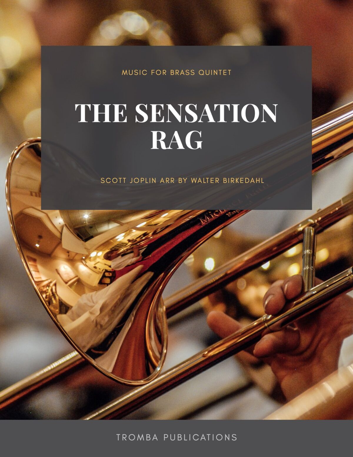 The Sensation Rag for Brass Quintet