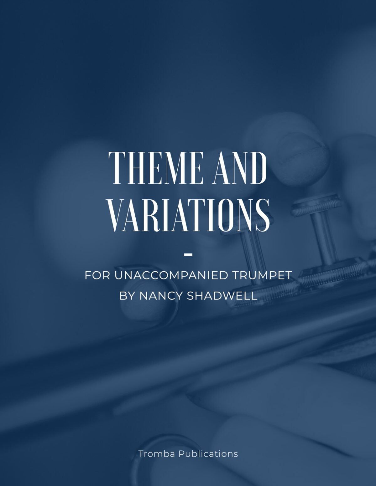 Theme and Variations for Unaccompanied Trumpet
