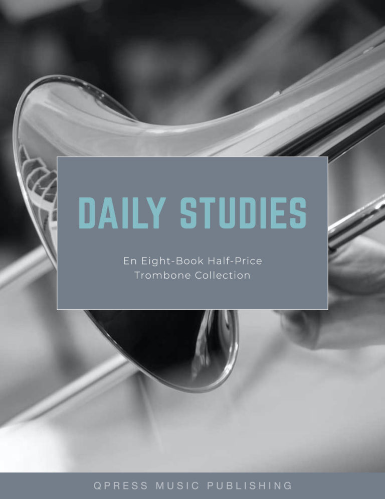 Trombone Daily Studies