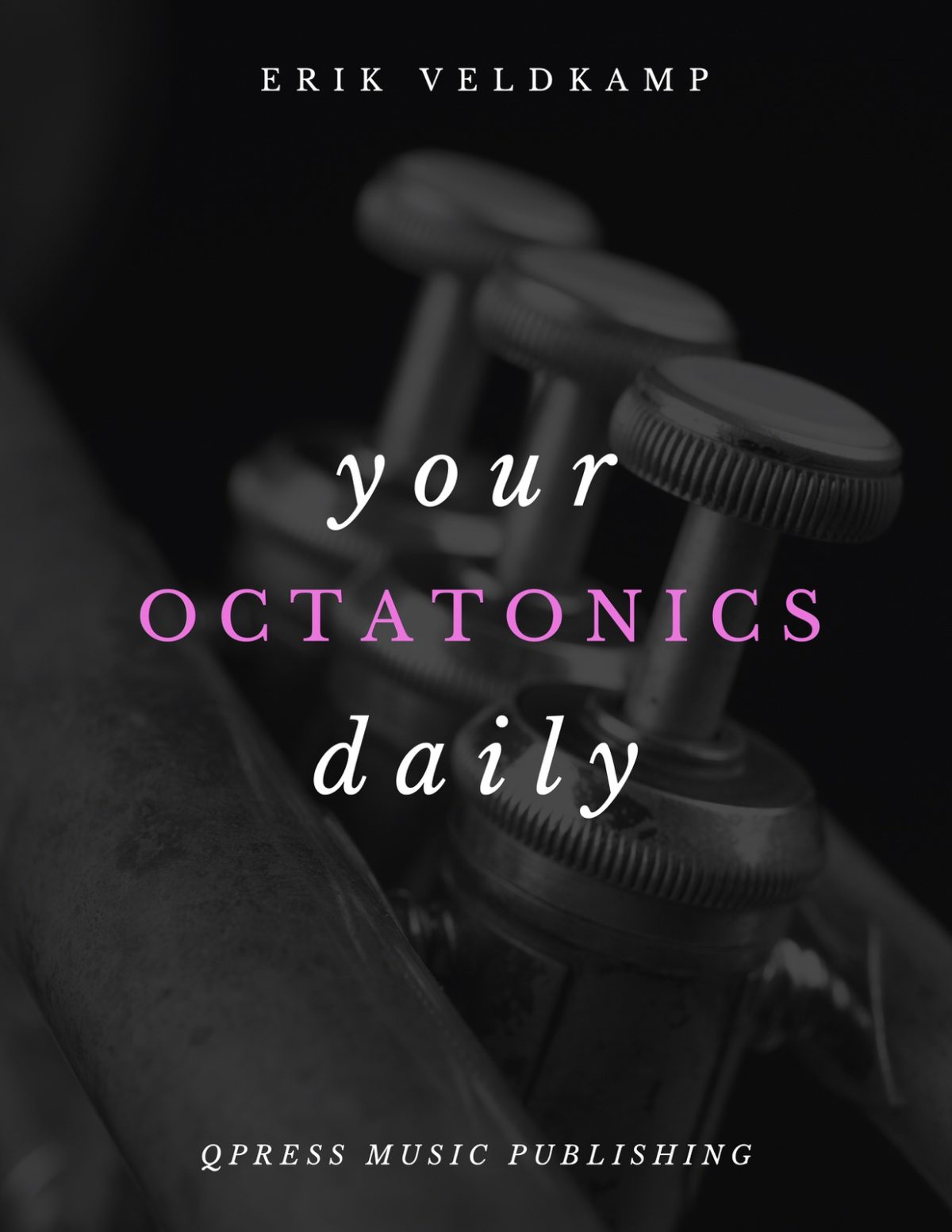 Veldkamp, Your Daily Octatonics-p01