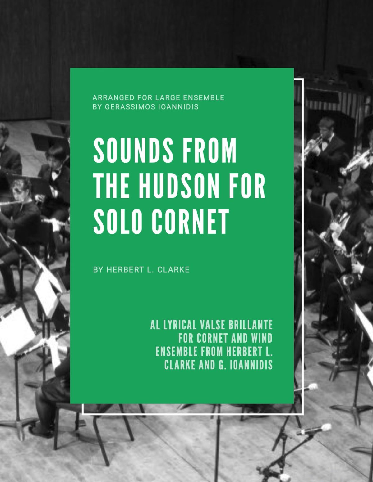 Sounds from the Hudson for Cornet and Wind Ensemble