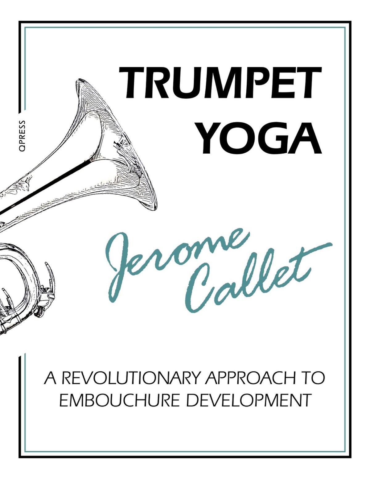 Callet, Trumpet Yoga