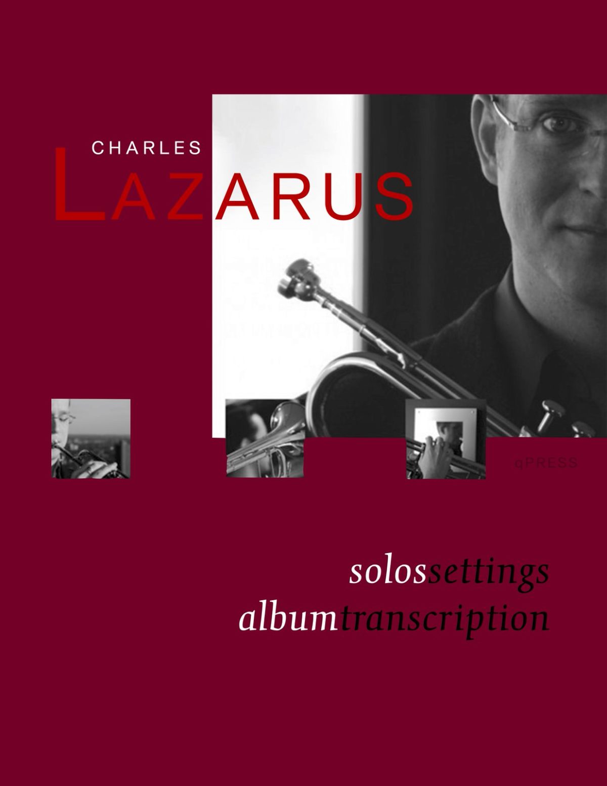 Charles Lazarus "Solo Settings" Album Transcription