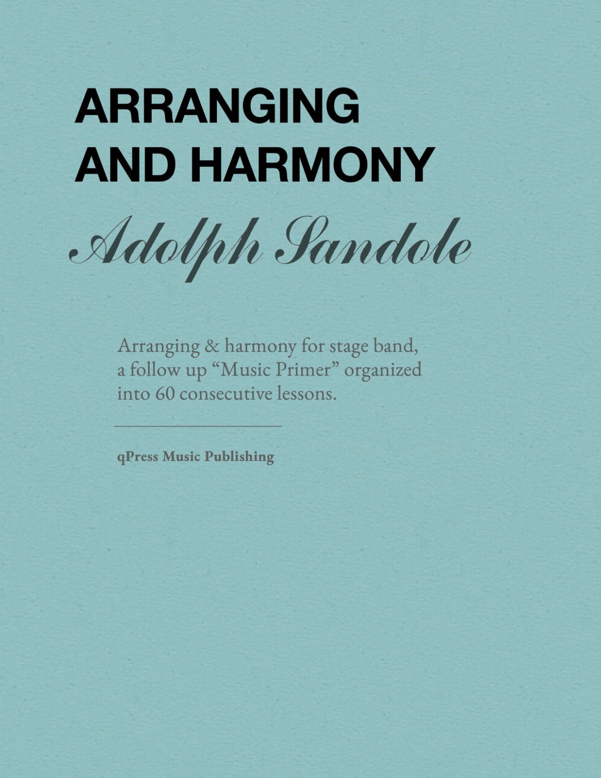 Sandole, Arranging & Harmony for Stage Band-p01
