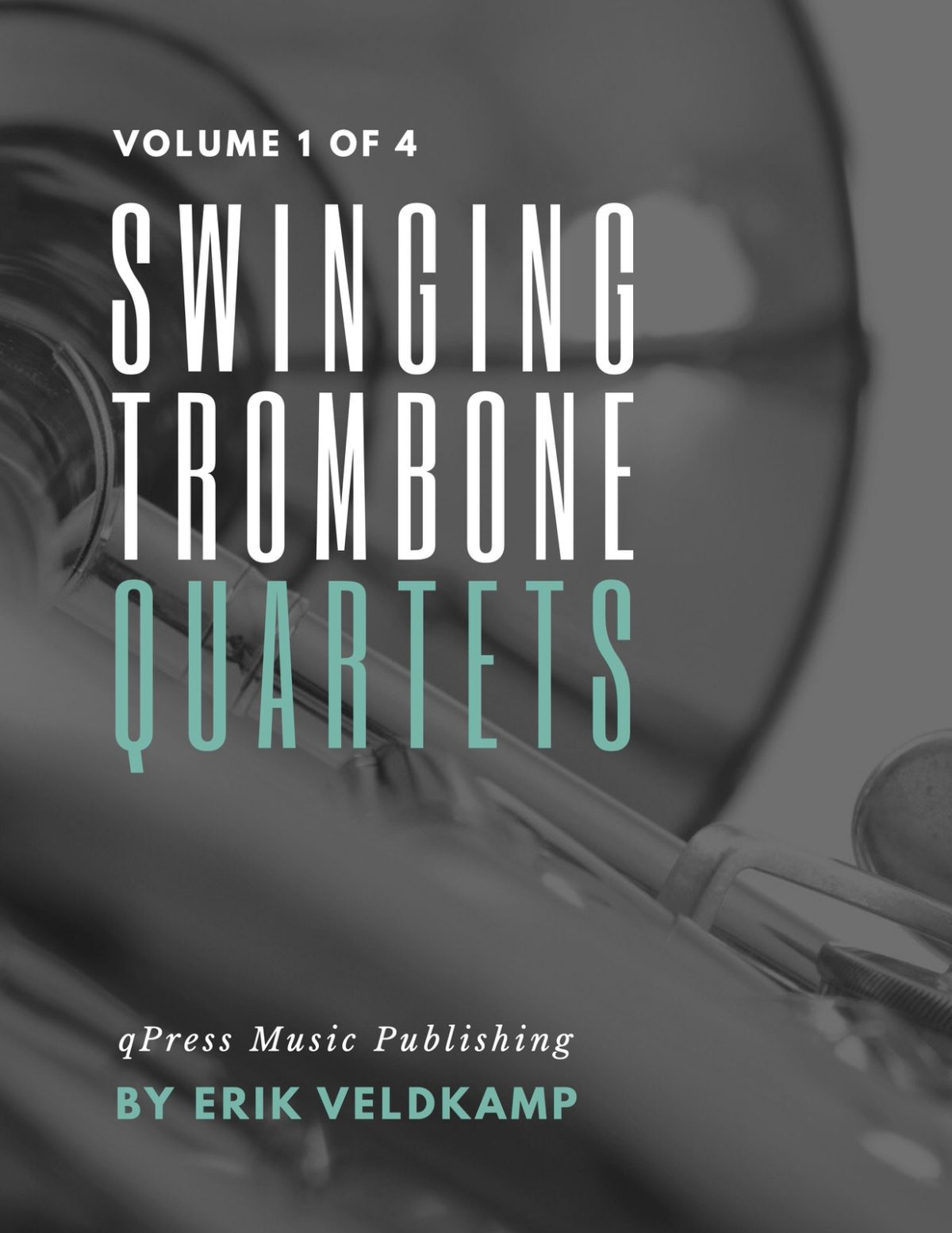 Veldkamp, Swinging Trombone Quartets Vol.1 (Score) (dragged)