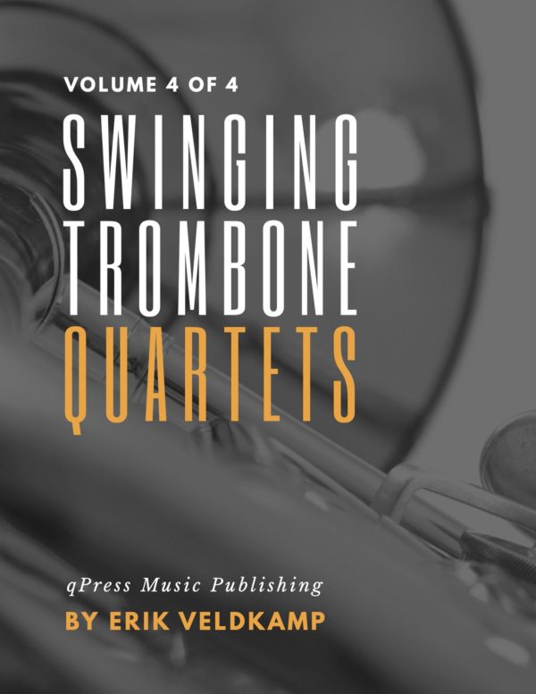 Veldkamp, Swinging Trombone Quartets Vol.4 (Score) (dragged)