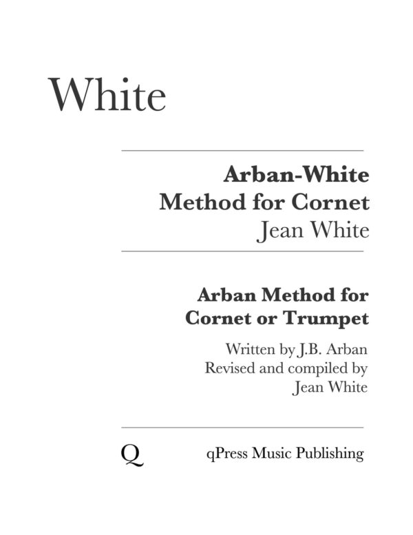 Arban-White, Method for Cornet or Trumpet-p001
