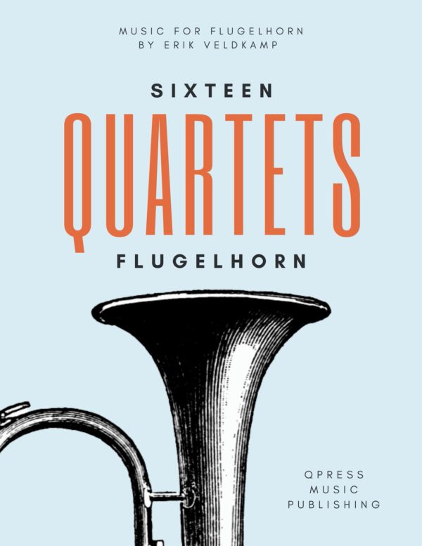 Veldkamp, 16 Quartets for Flugelhorn-p001