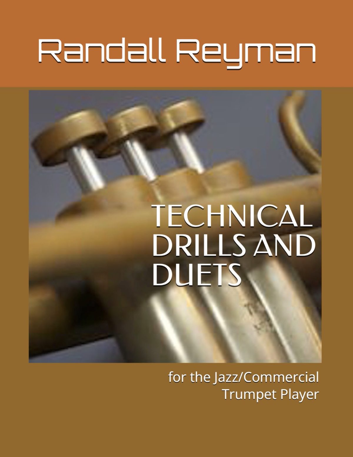 Technical Drills and Duets for the Jazz/Commercial Trumpet Player
