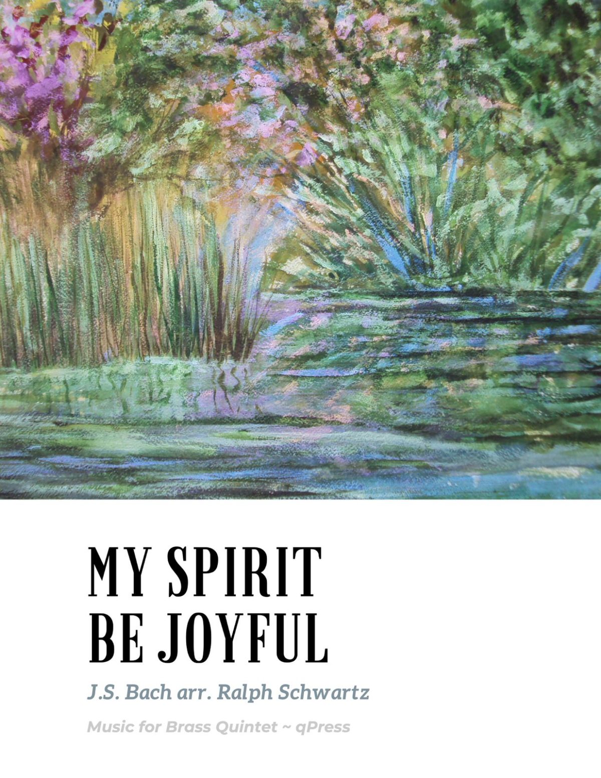 Schwartz-Bach, My Spirit Be Joyful (Score & Parts)-p01
