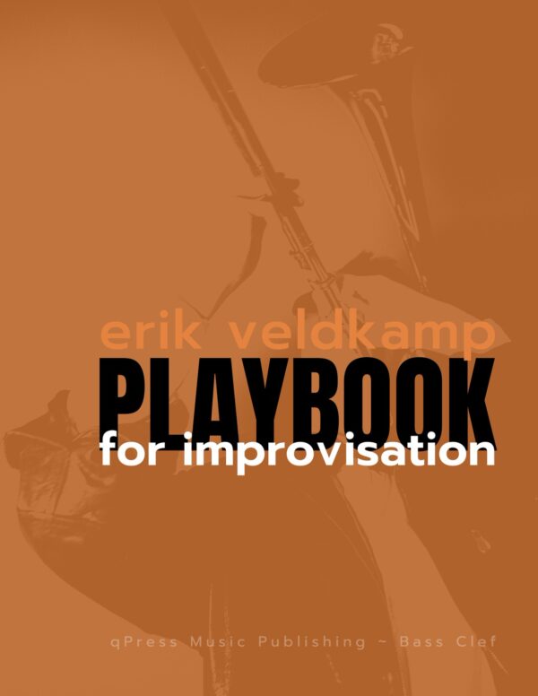 Veldkamp, Playbook for Improvisation (Trombone)