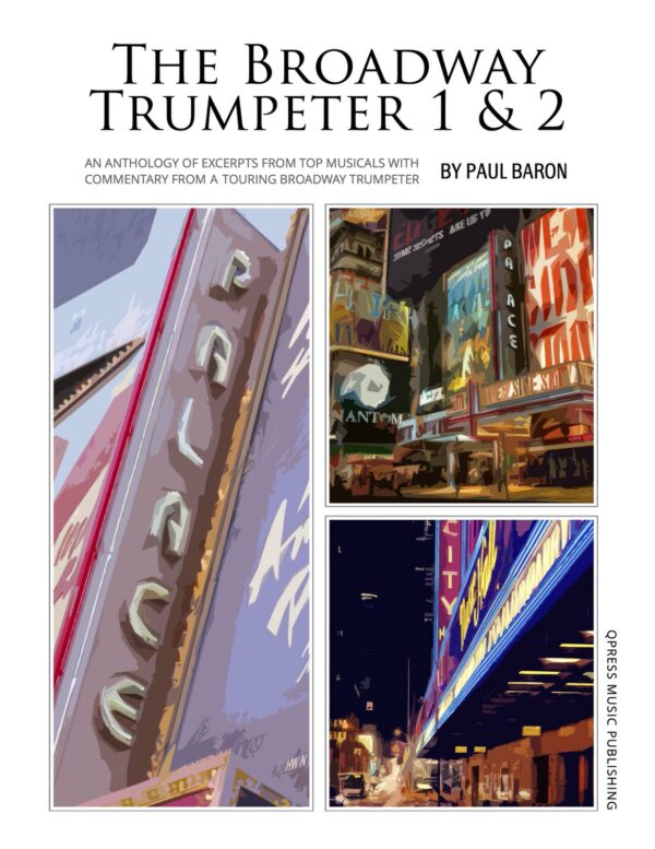 The Complete Broadway Trumpeter Bundle