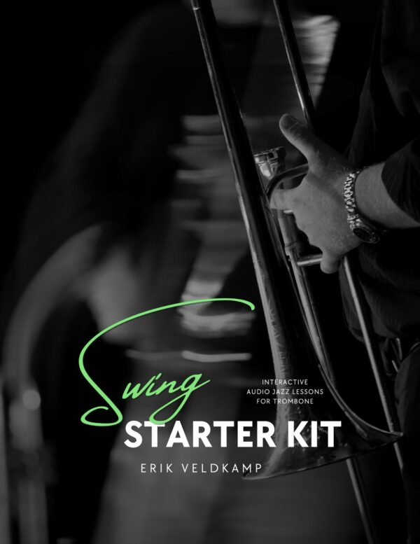 Swing Starter Kit 1 (Trombone Play-Along)