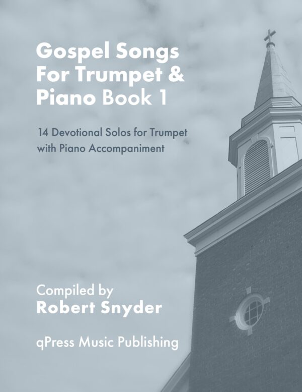 Snyder, Gospel Songs for Trumpet and Piano Book 1-p01