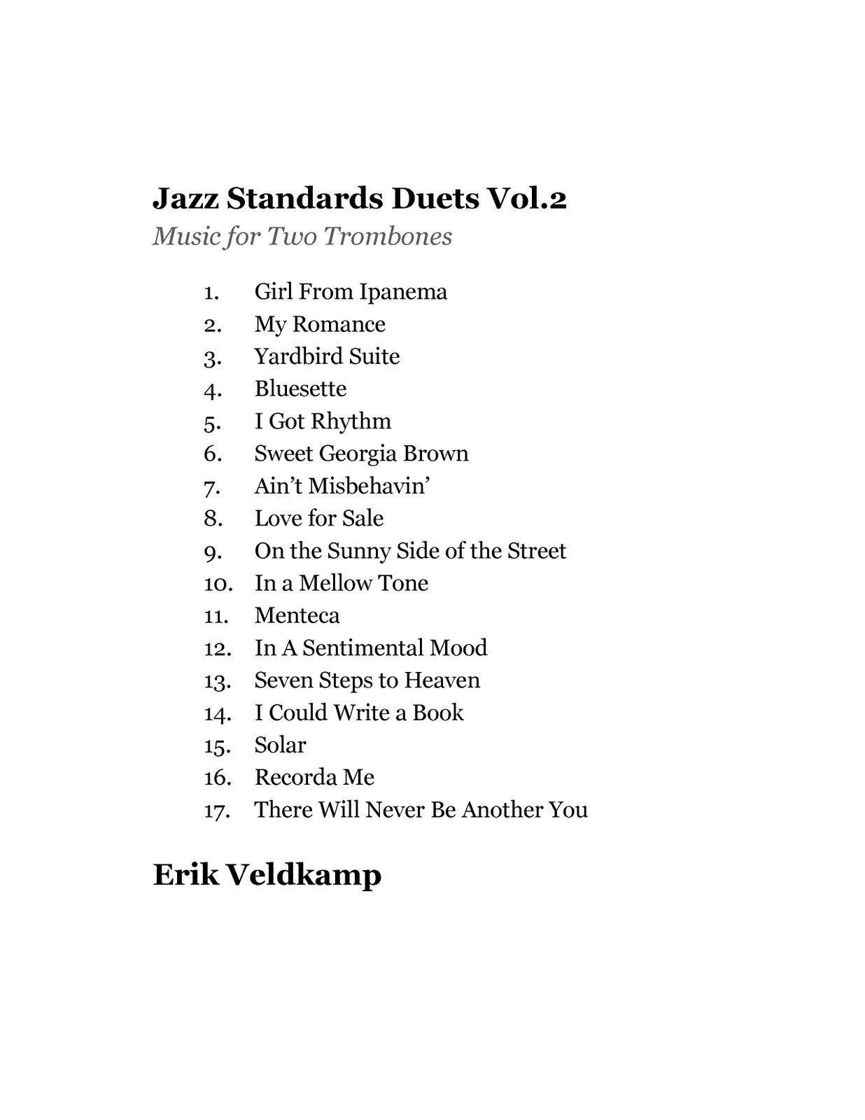 Jazz Standards for Two Trombones Vol.2 by Veldkamp, Erik - qPress
