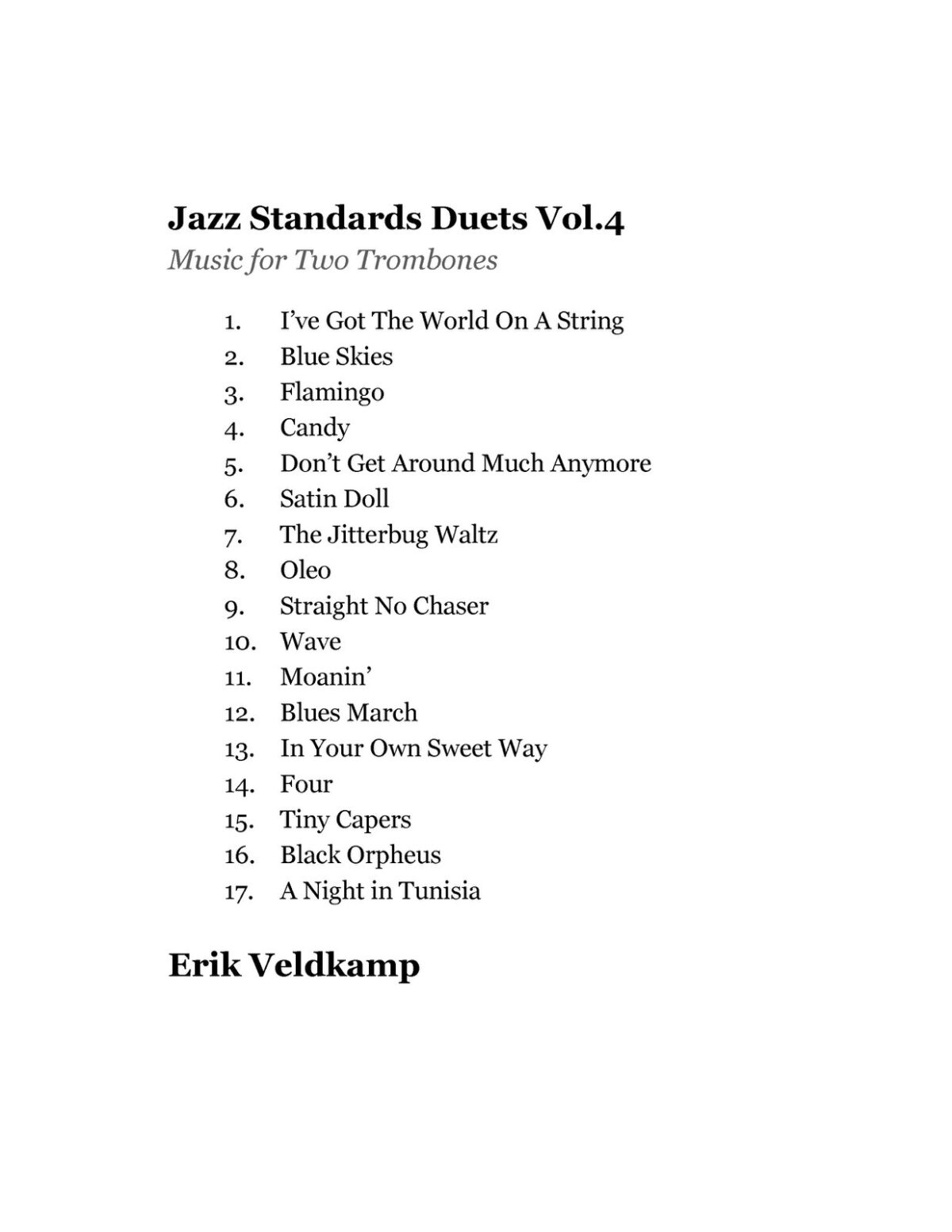Jazz Standards for Two Trombones Vol.4 by Veldkamp, Erik - qPress