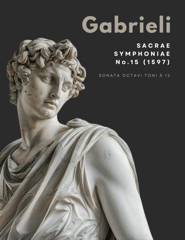 Gabrieli, Sacrae Symphoniae No.15 Sonata Octavi Toni à 12-p01