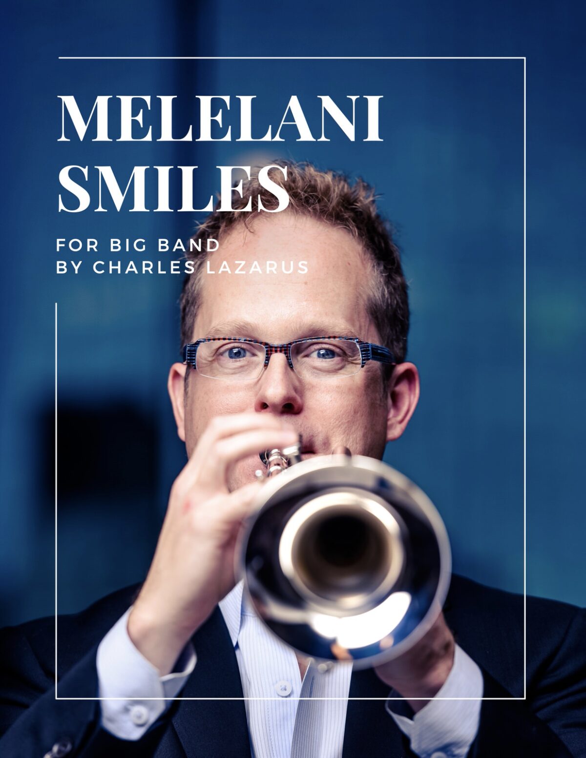 Lazarus, Melelani Smiles (Big Band Score & Parts)-p01