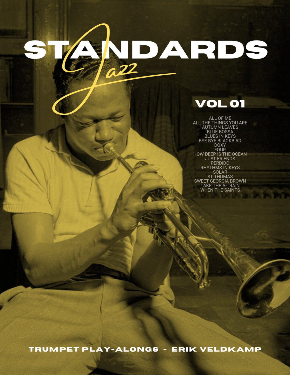Trumpet Jazz Standards Play-Along Vol.1 by Veldkamp, Erik - qPress