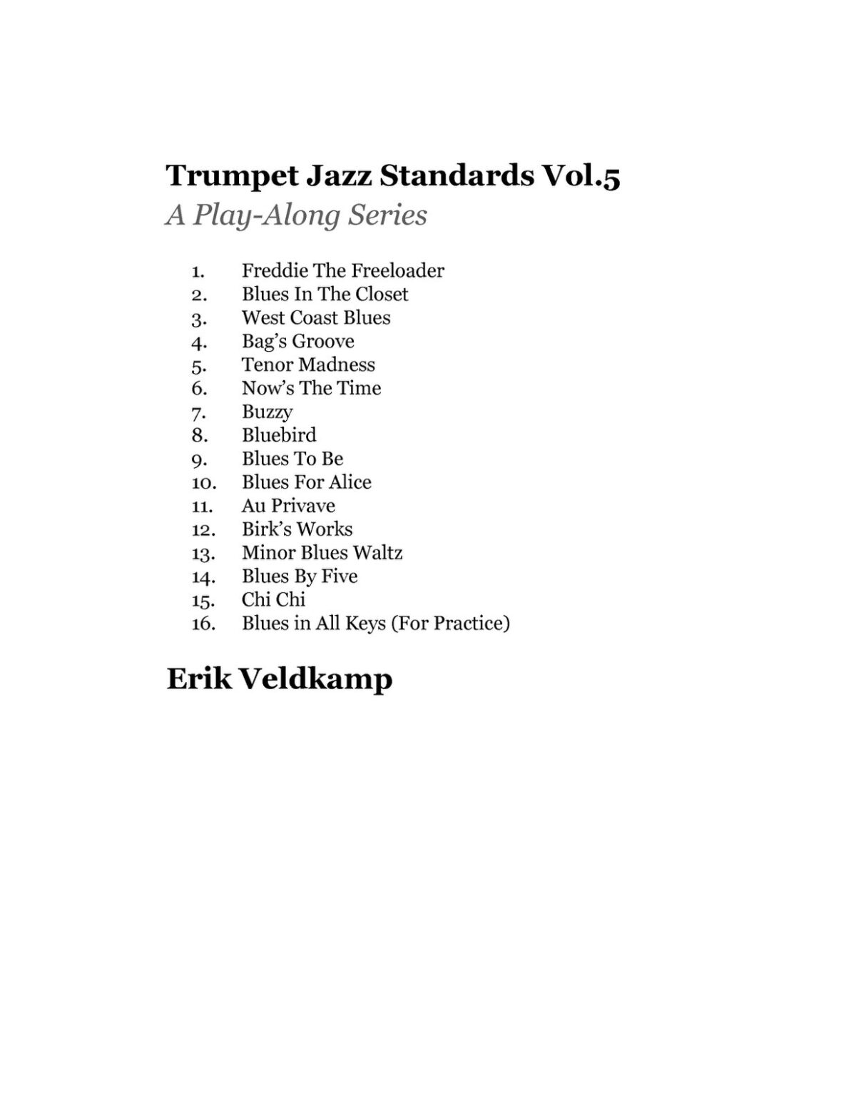 Trumpet Jazz Standards Play-Along Vol.5 by Veldkamp, Erik - qPress